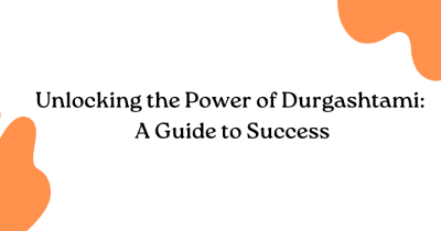 Unlocking the Power of Durgashtami: A Guide to Success Unlocking the Power of Durgashtami: A Guide to Success